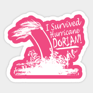 I Survived Hurricane Dorian Sticker